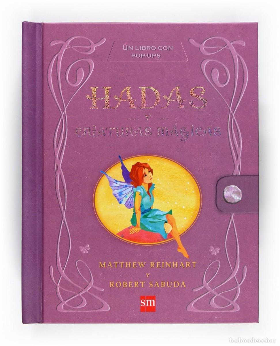 Libros de segunda mano: Hadas y criaturas m&aacute;gicas. Matthew Reinhart - Foto 1