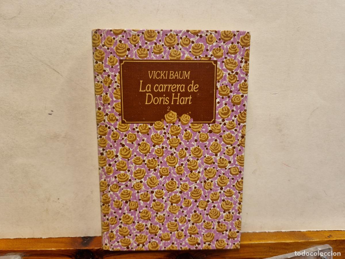Libros de segunda mano: VICKI BAUM. LA CARRERA DE DORIS HART. CIRCULO DE LECTORES - Foto 1