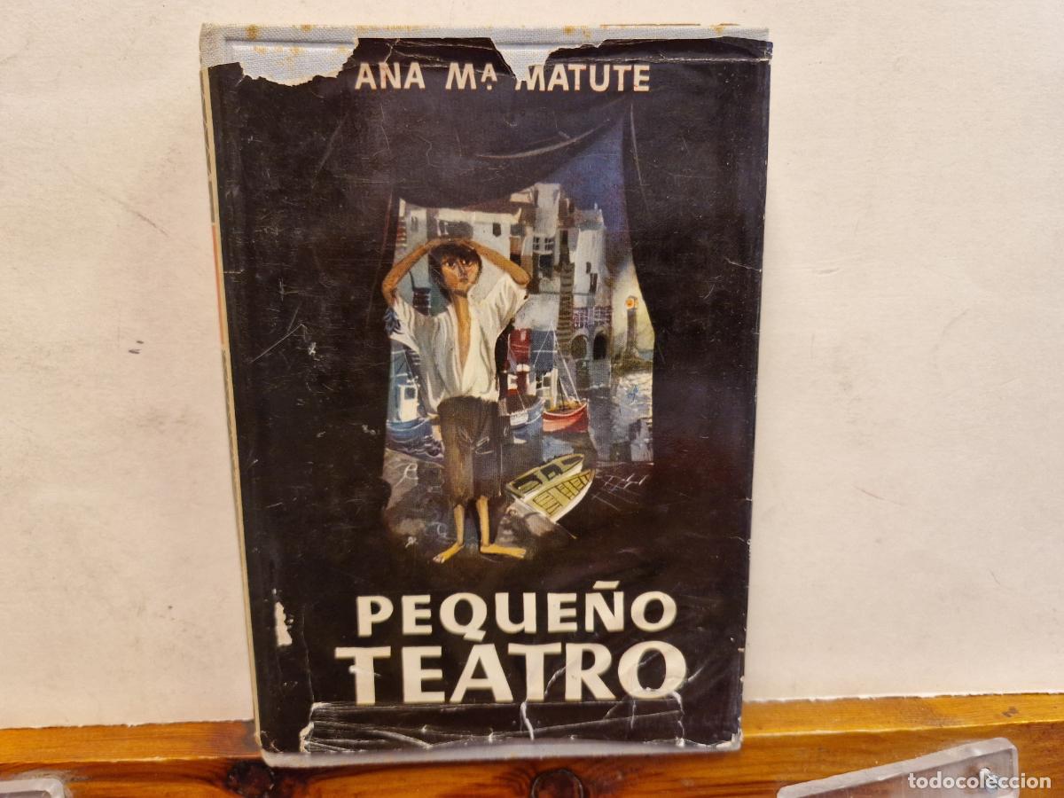 Libros de segunda mano: PEQUE&Ntilde;O TEATRO. ANA M.&ordf; MATUTE. EDITORIAL PLANETA - Foto 1