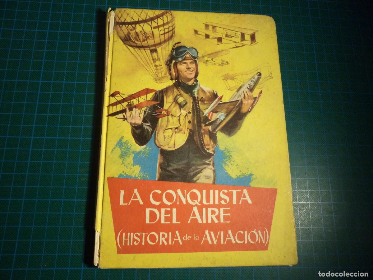 Libros de segunda mano: Coleccion juvenil Ferma. La conquista del aire.