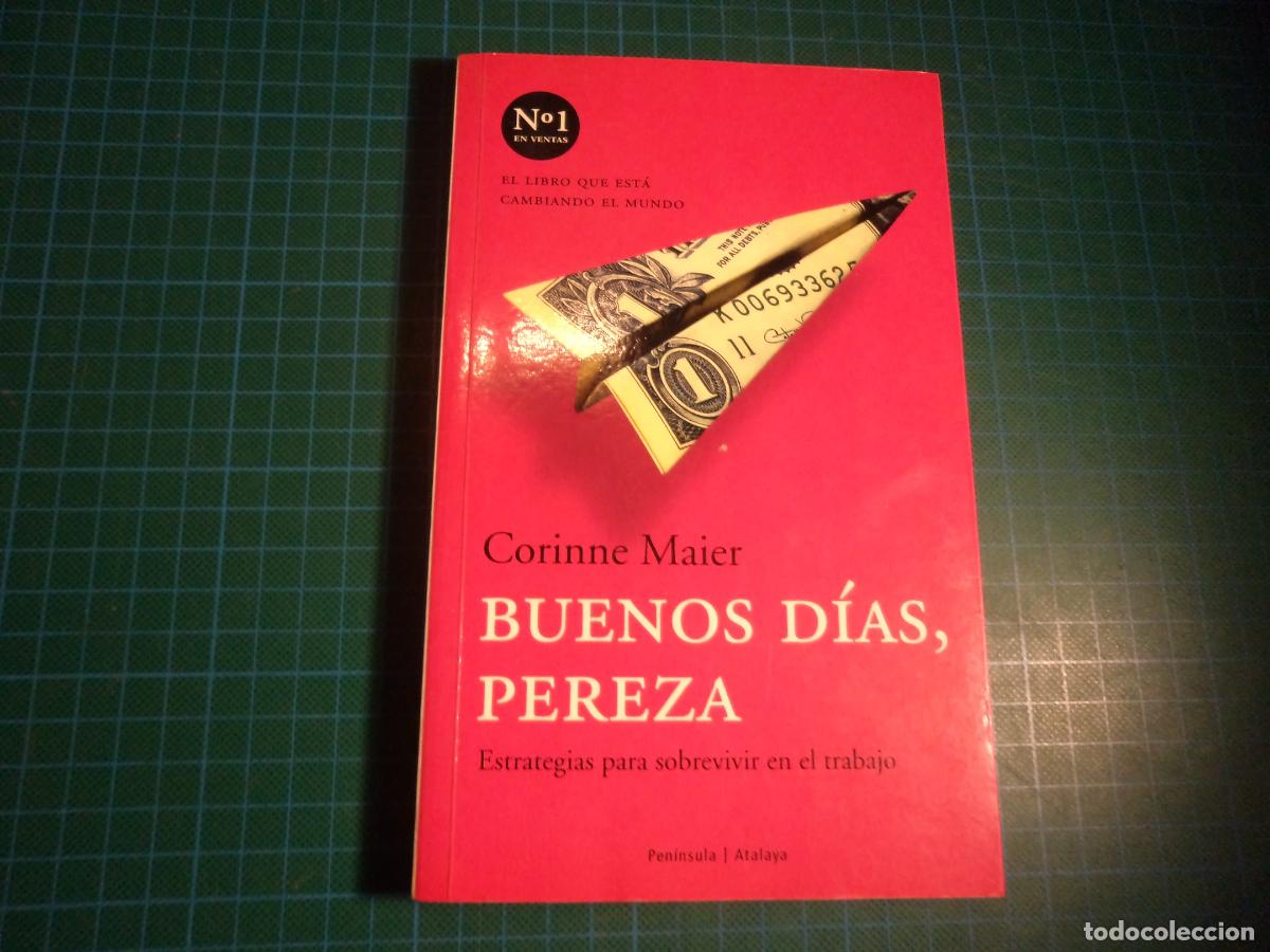 Libros de segunda mano: Libro BUENOS D&Iacute;AS, PEREZA, de Corinne Maier - Foto 1