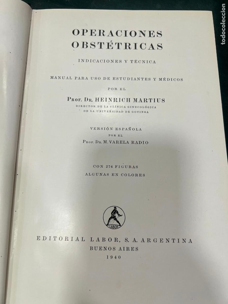 Libros de segunda mano: LIBRO OPERACIONES OBSTETRICAS - HEINRICH MARTIUS - A&Ntilde;O 1940 - Foto 3