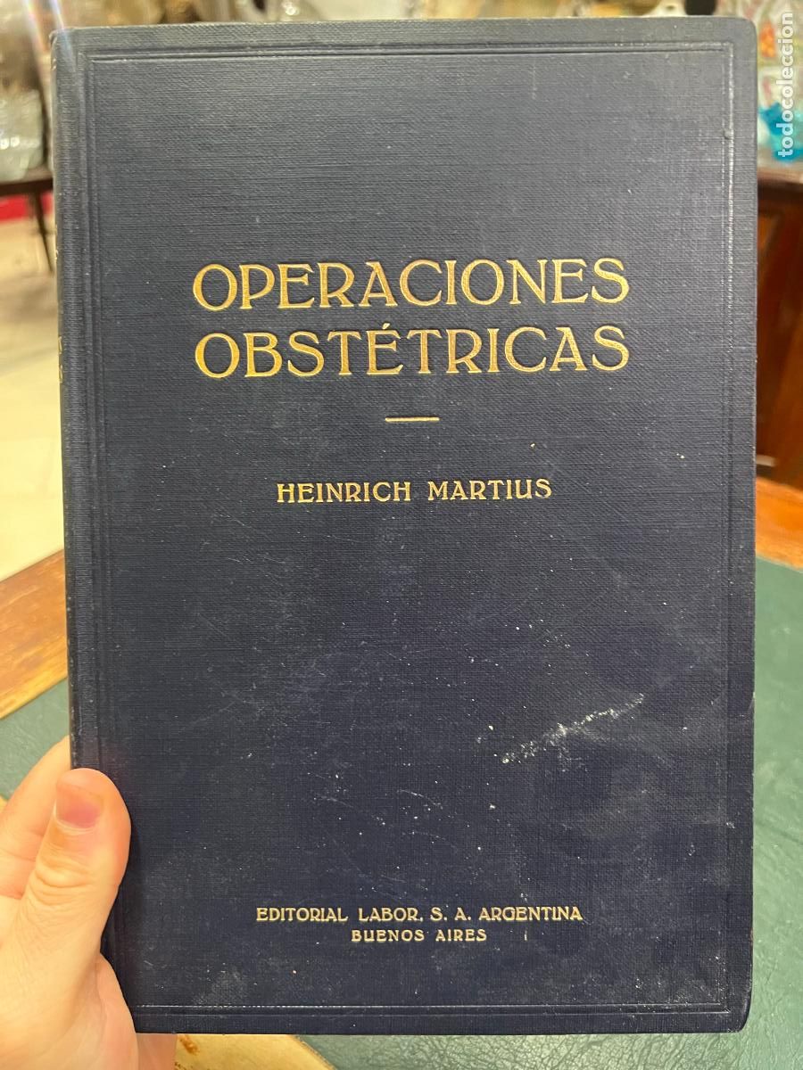 Libros de segunda mano: LIBRO OPERACIONES OBSTETRICAS - HEINRICH MARTIUS - A&Ntilde;O 1940 - Foto 1
