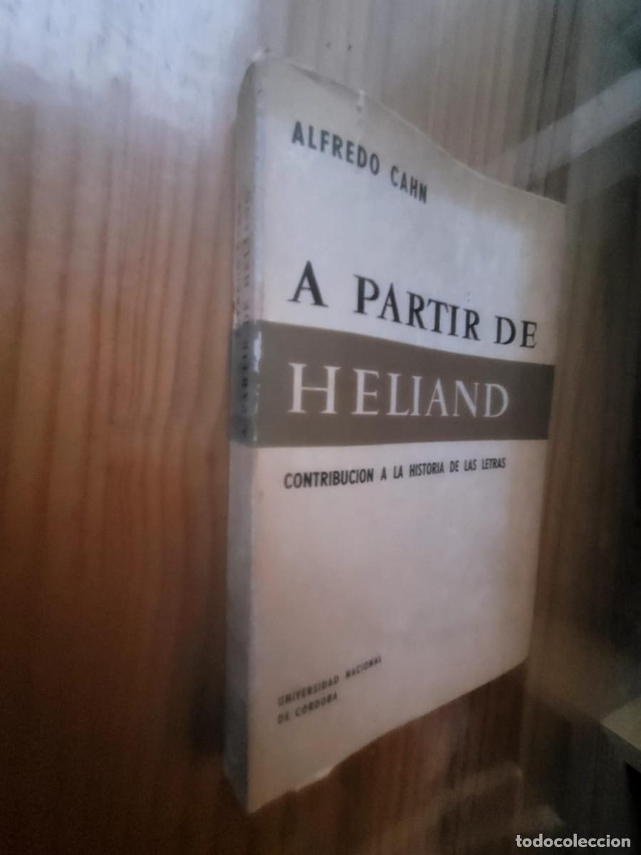 Libros de segunda mano: A PARTIR DE HELIAN - ALFRDO CAHN
