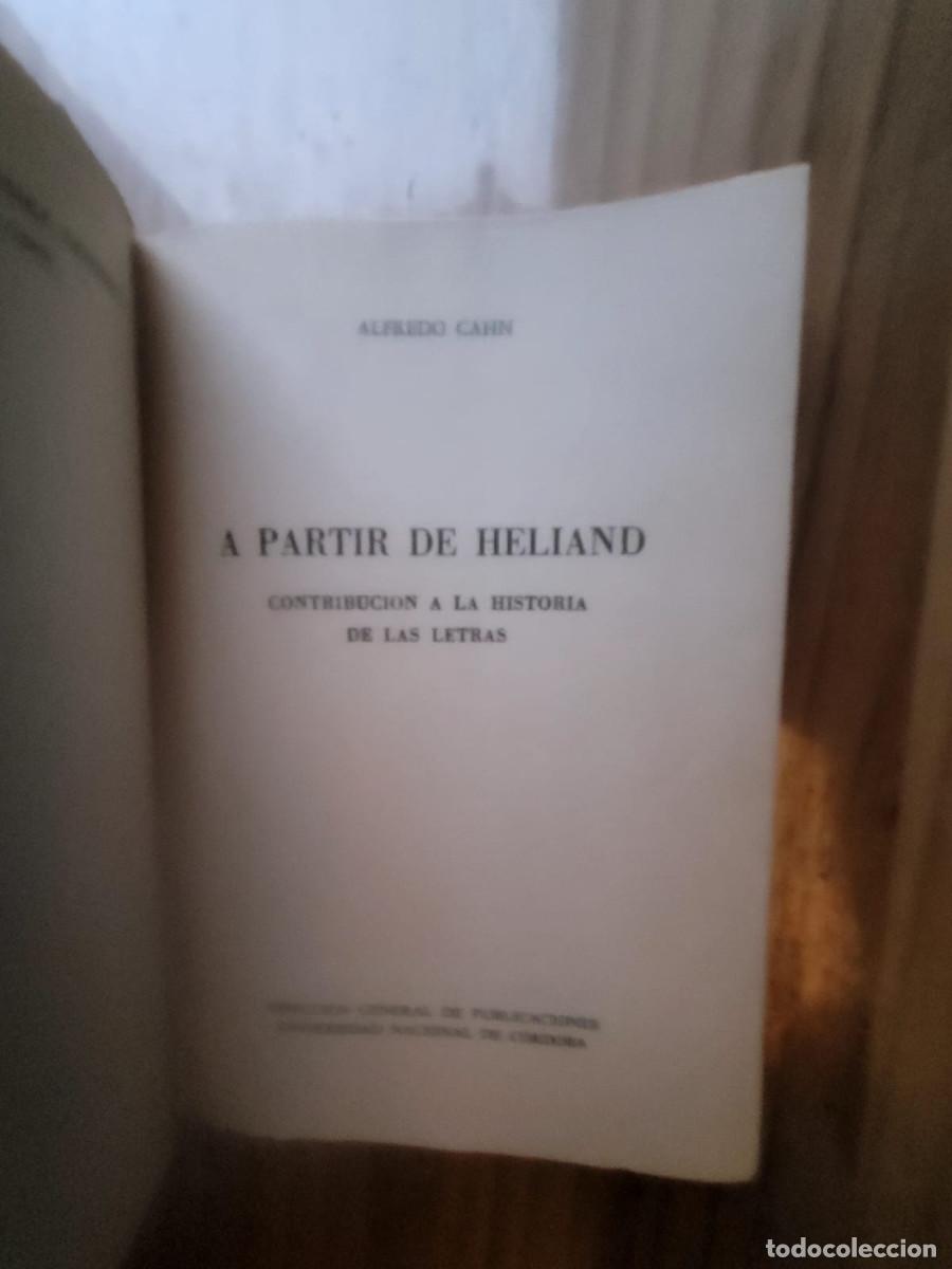 Libros de segunda mano: A PARTIR DE HELIAND - ALFREDO CAHN - Foto 2