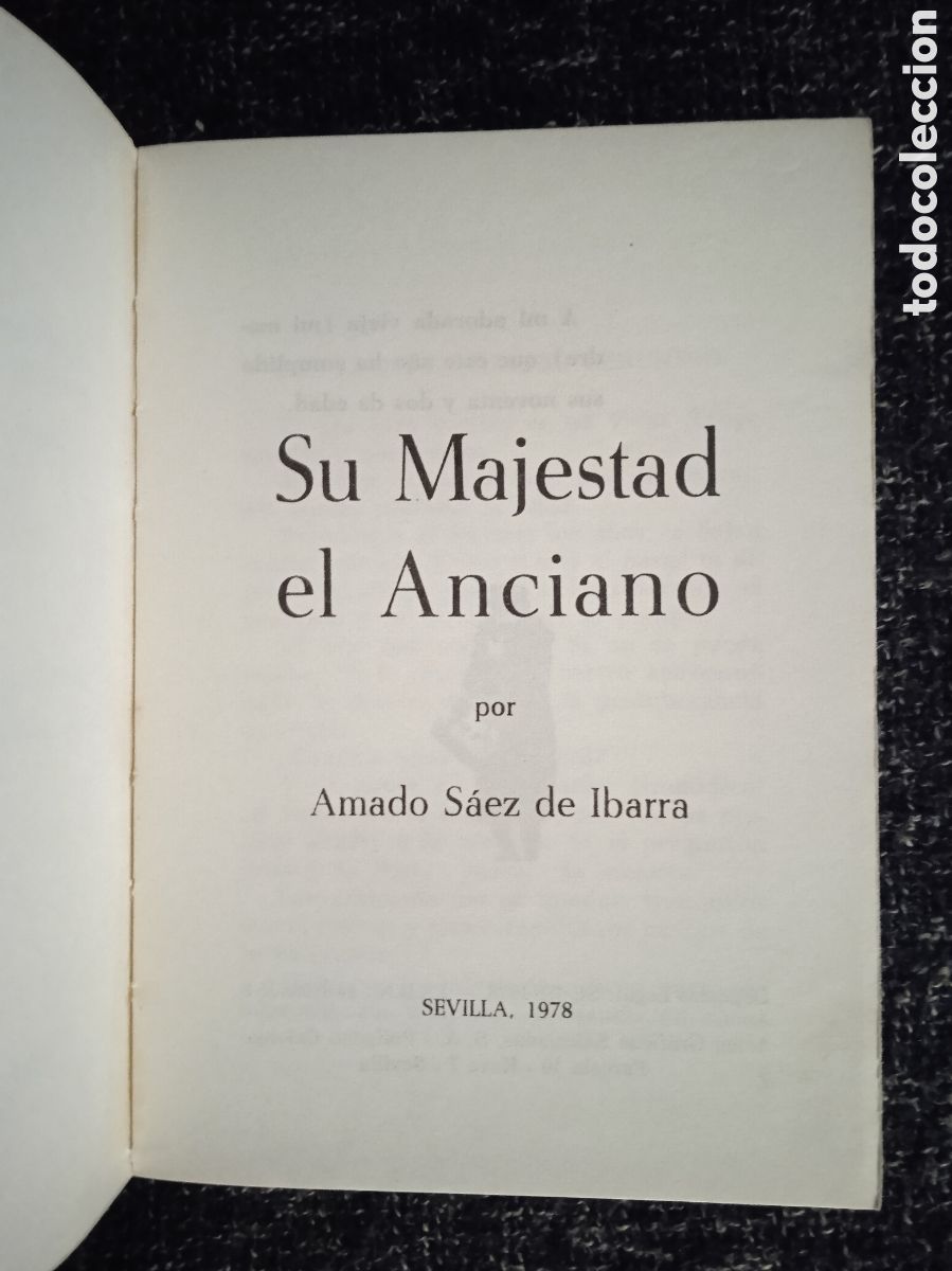 Libros de segunda mano: SU MAJESTAD EL ANCIANO / AMADO SAEZ DE IBARRA, - Foto 2