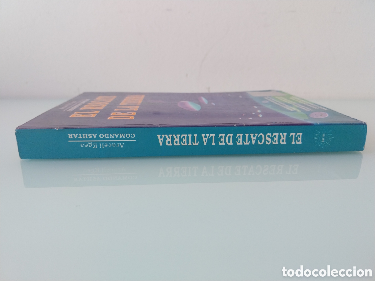 Libros de segunda mano: El RESCATE DE LA TIERRA de ARACELI ASHTAR, COMANDO ASHTAR RAY SOL - Foto 15