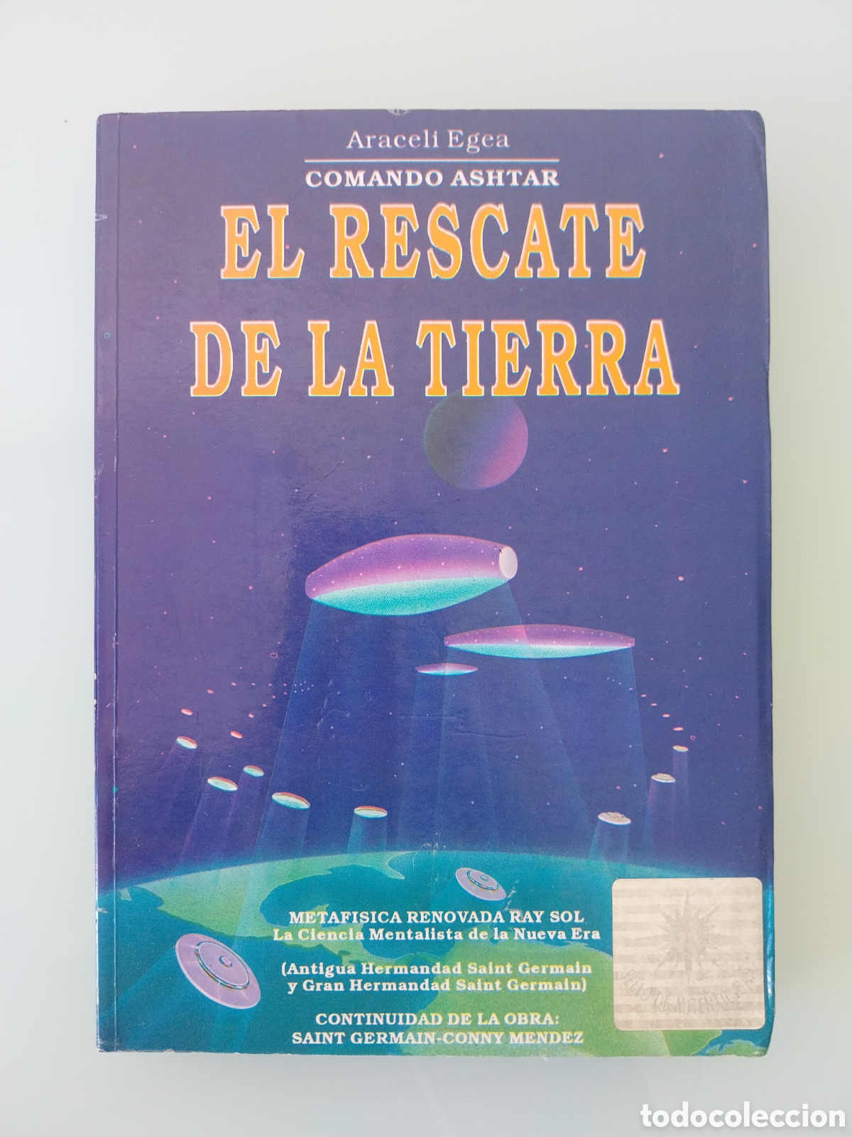 Libros de segunda mano: El RESCATE DE LA TIERRA de ARACELI ASHTAR, COMANDO ASHTAR RAY SOL - Foto 1
