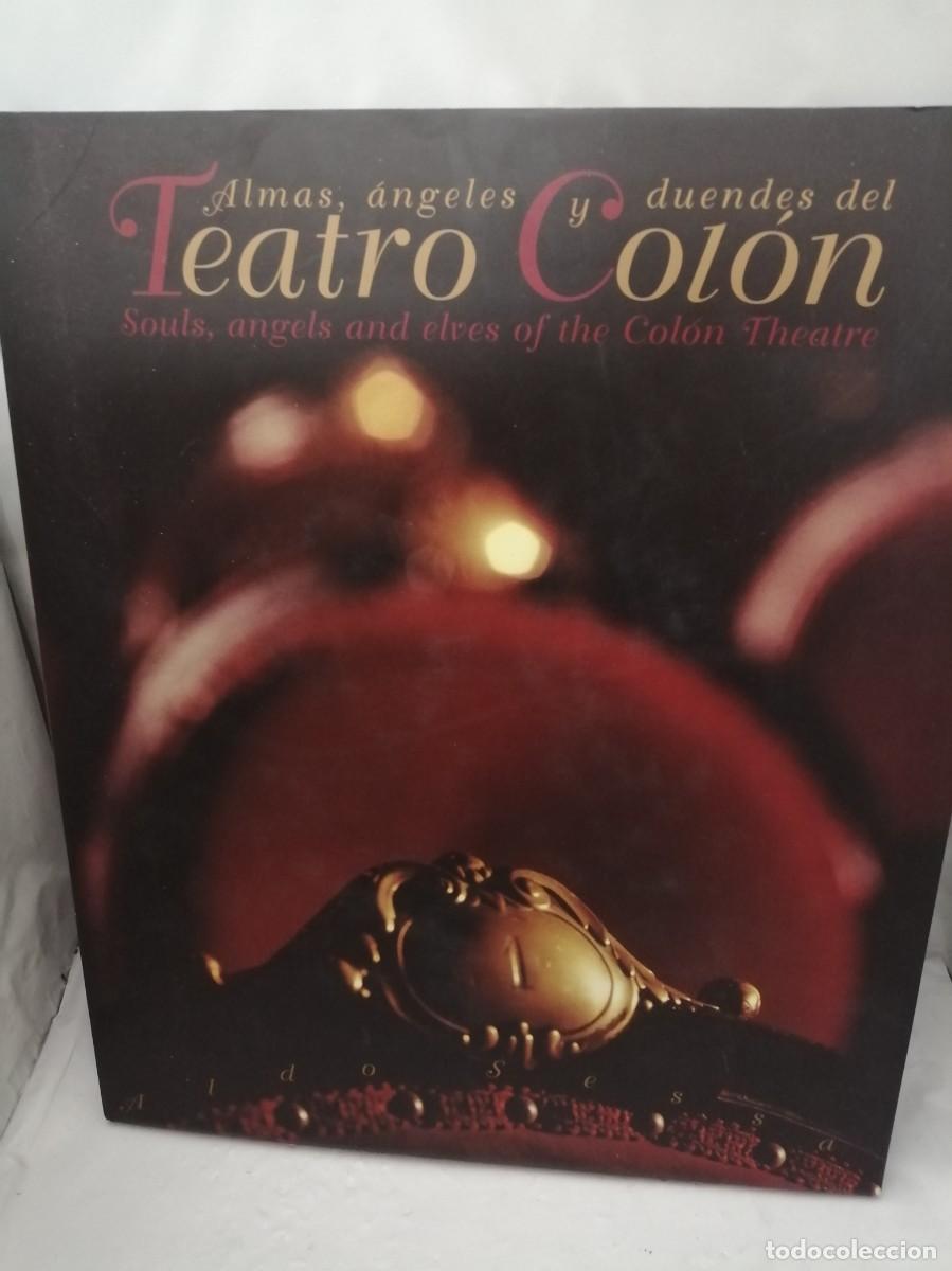 Gebrauchte B&uuml;cher: Almas, &aacute;ngeles y duendes del Teatro Col&oacute;n /Souls, angels and elves of the Colon Theatre (Incluye CD)