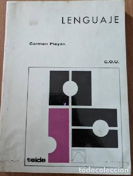 Libros de segunda mano: Carmen Pley&aacute;n - Lenguaje COU Ed. Teide 1&ordm; ed. 1978 LEER Y VER!!! - Foto 1