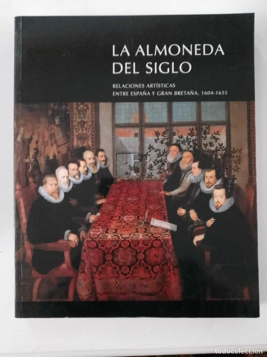 Libros de segunda mano: La almoneda del siglo. Museo del Prado