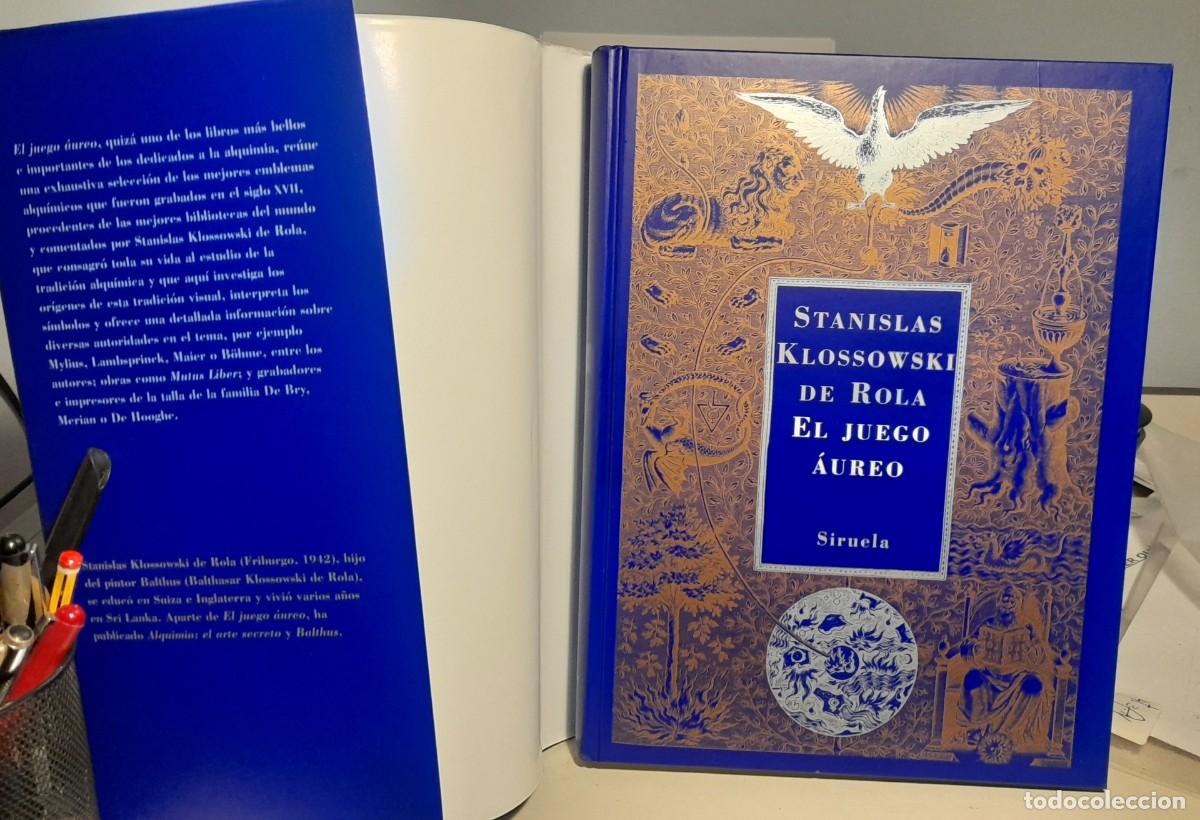 Libros de segunda mano: STANISLAS KLOSSOWSKI DE ROLA : EL JUEGO AUREO ( SIRUELA) - Foto 2