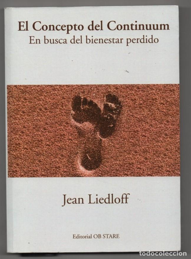 Libros de segunda mano: El concepto de continuum. En busca del bienestar perdido. Jean Liedloff - Foto 1