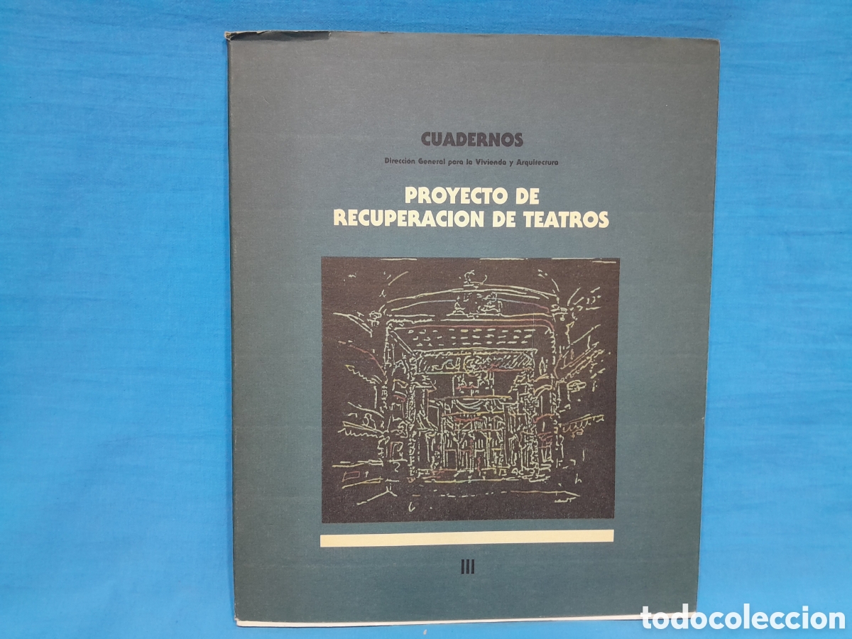 Libros de segunda mano: CUADERNOS - PROYECTOS DE RECUPERACI&Oacute;N DE TEATROS, III - Foto 1