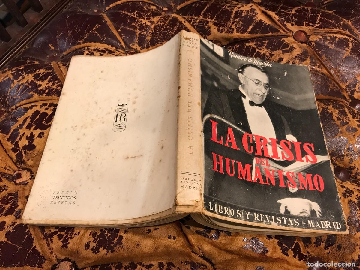 Libros de segunda mano: RAMIRO DE MAEZTU. LA CRISIS DEL HUMANISMO. 1945 - Foto 1