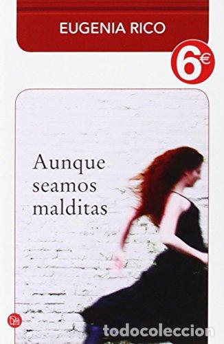 Libros de segunda mano: Aunque seamos Malditas - Eugenia Rico - Foto 1