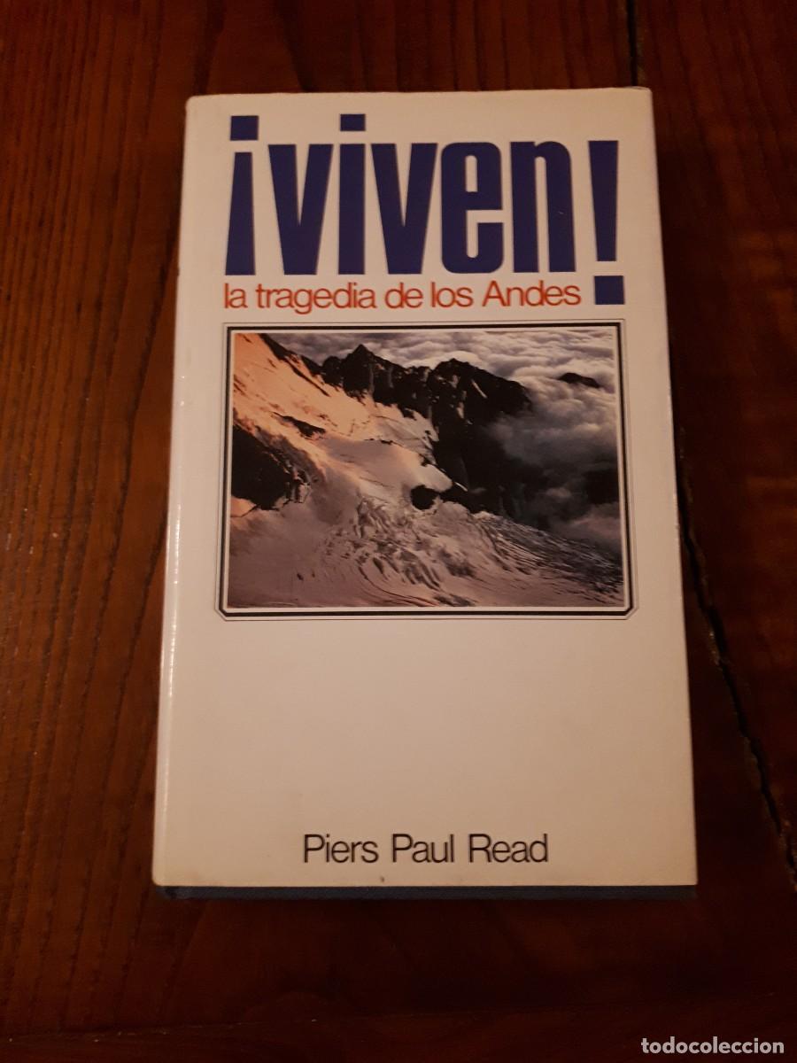 Libros de segunda mano: &iexcl;VIVEN! La tragedia de los Andes / Piers Paul Read. - Foto 1