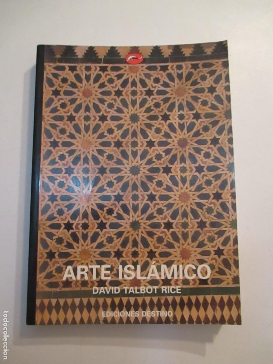 Libros de segunda mano: DAVID TALBOT RICE Arte isl&aacute;mico W30698 - Foto 1