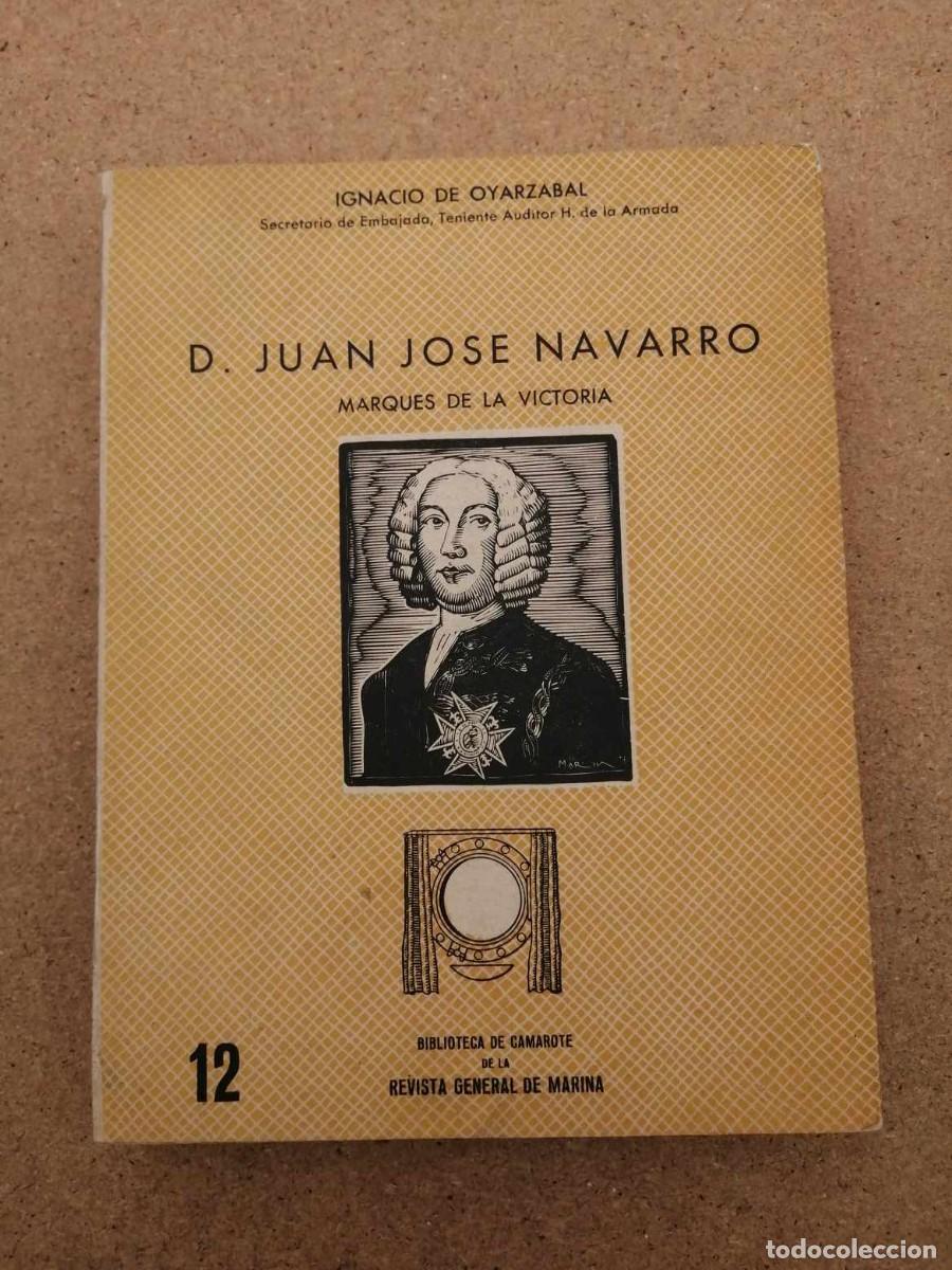 Livros em segunda m&atilde;o: D. JUAN JOSE NAVARRO, MARQUES DE LA VICTORIA (IGNACIO DE OYARZABAL)