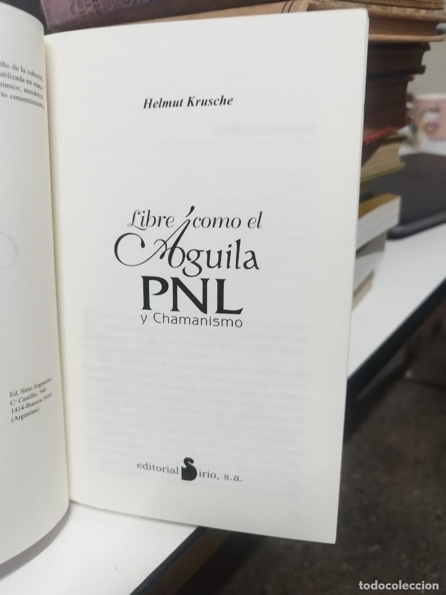 Libros de segunda mano: Libre como el &aacute;guila. PNL y chamanismo. Helmut Krusche - Foto 2