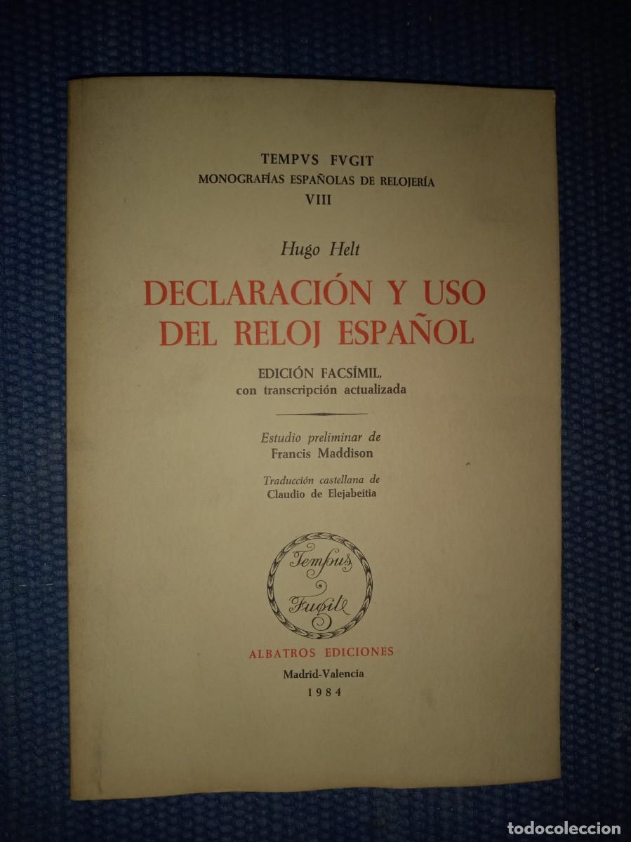 Libros de segunda mano: Helt, Hugo: Declaraci&oacute;n y uso del reloj espa&ntilde;ol - Foto 1