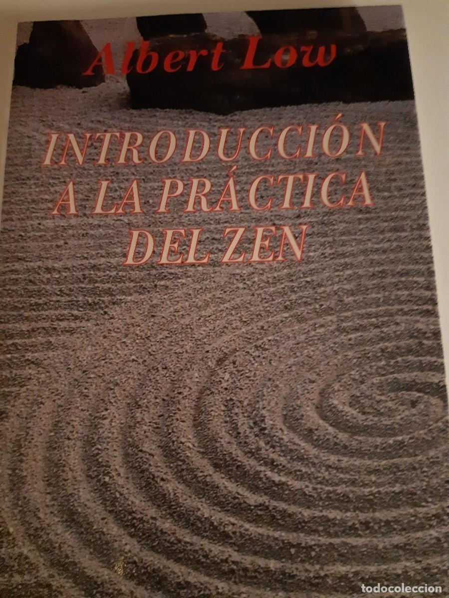Libros de segunda mano: Introducci&oacute;n a la pr&aacute;ctica del zen Albert Low - Foto 4