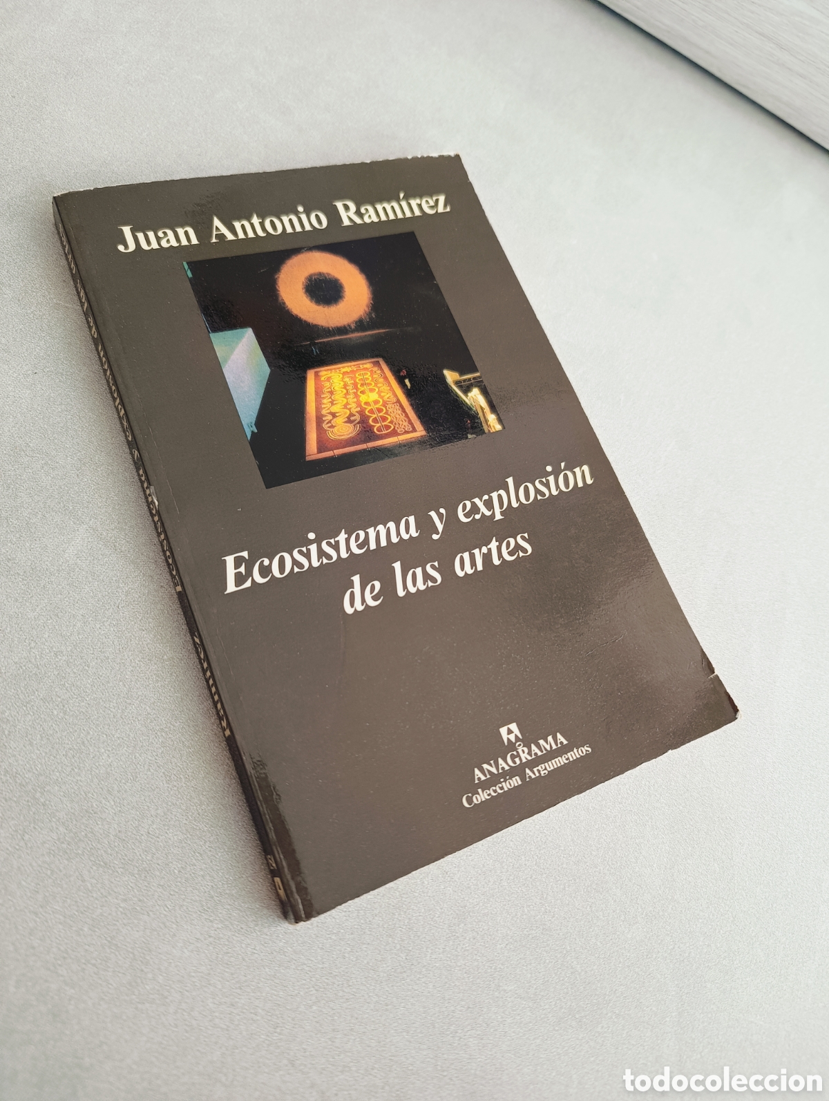 Libros de segunda mano: Ecosistema y explosi&oacute;n de las artes. Juan Antonio Ram&iacute;rez. - Foto 2