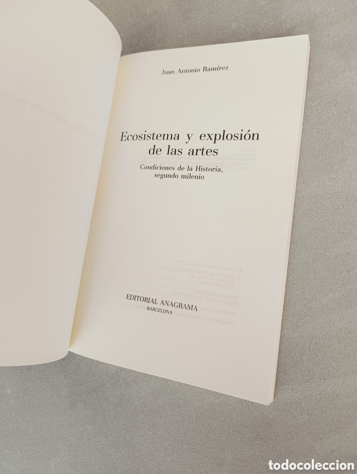 Libros de segunda mano: Ecosistema y explosi&oacute;n de las artes. Juan Antonio Ram&iacute;rez. - Foto 3