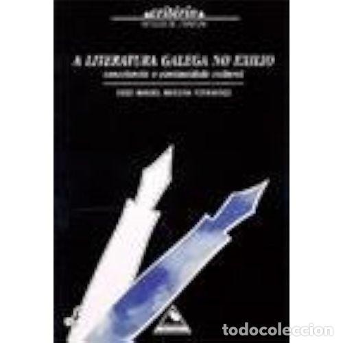Libros de segunda mano: A Literatura Galega No Exilio - Maceira Fern&aacute;ndez, Xos&eacute; Manuel - Edicions Do Cumio - 1995 - Criterio