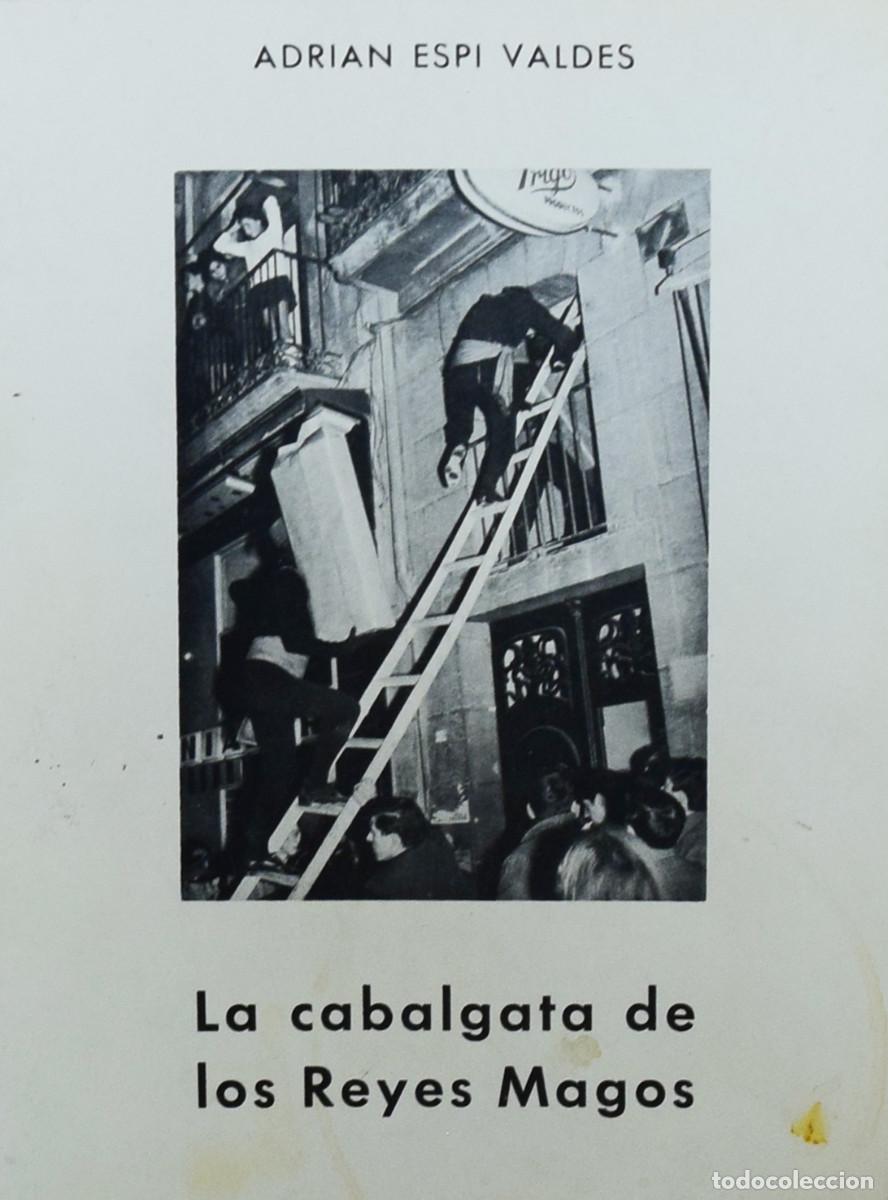 Libros de segunda mano: LA CABALGATA DE LOS REYES MAGOS - Adri&aacute;n ESP&Iacute; VALD&Eacute;S - Foto 1