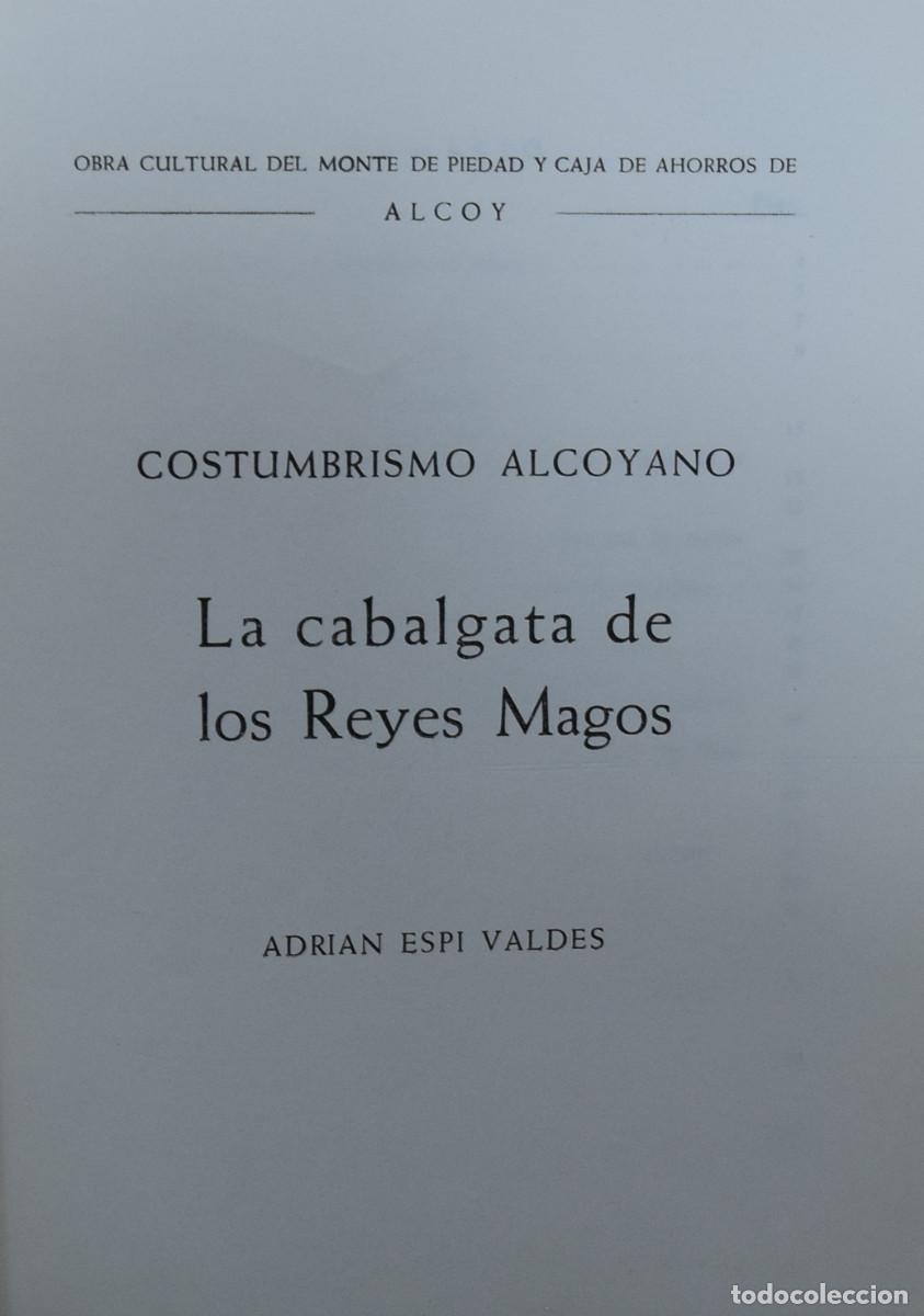 Libros de segunda mano: LA CABALGATA DE LOS REYES MAGOS - Adri&aacute;n ESP&Iacute; VALD&Eacute;S - Foto 3