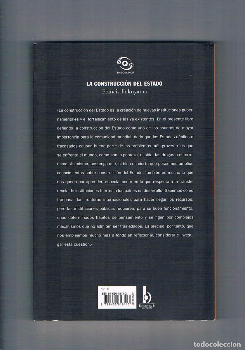 Libros de segunda mano: La construccion del estado Francis Fukuyama ediciones b 2004 - Foto 2