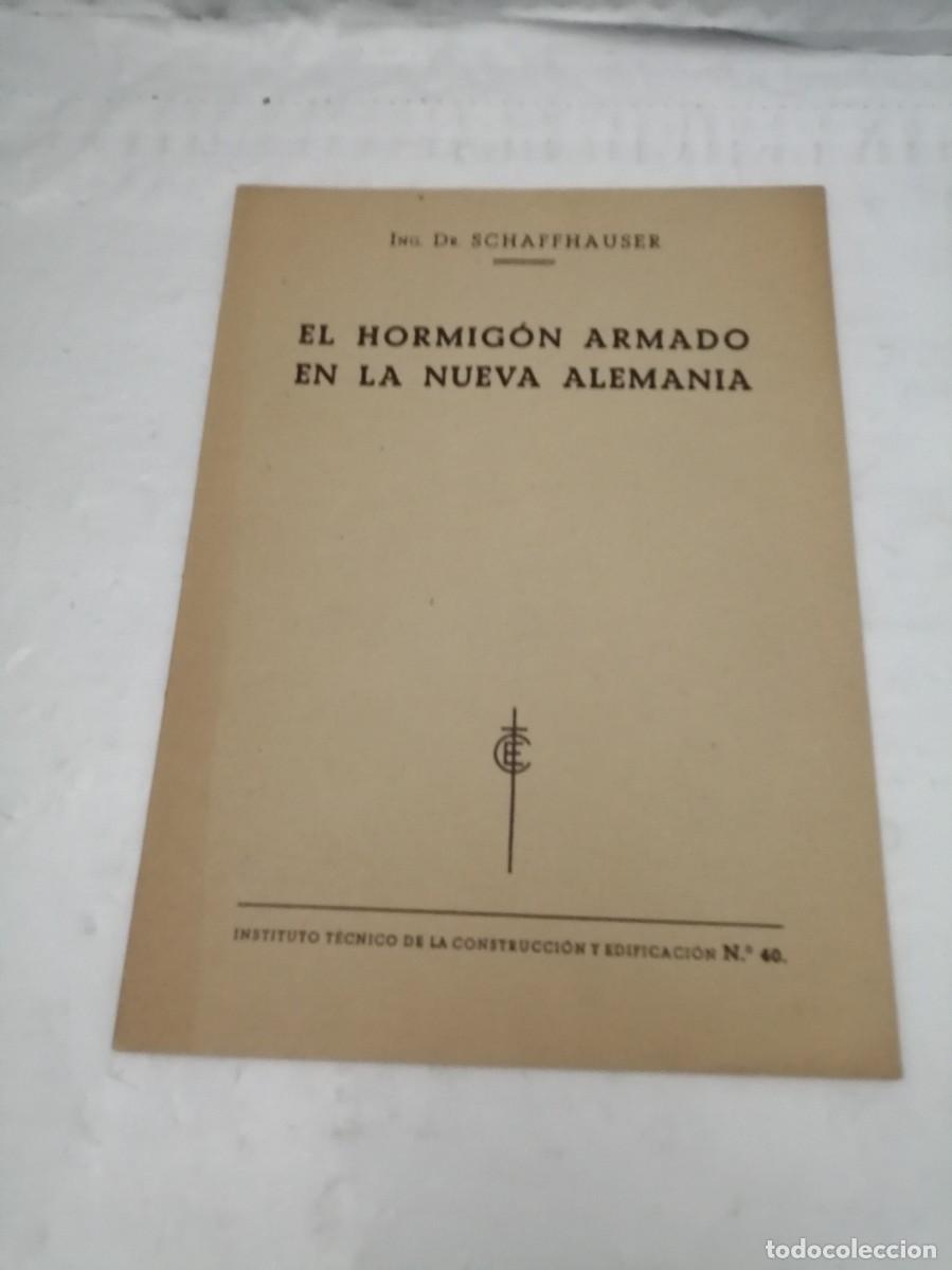 Libros de segunda mano: El Hormig&oacute;n Armado en la Nueva Alemania - Foto 1