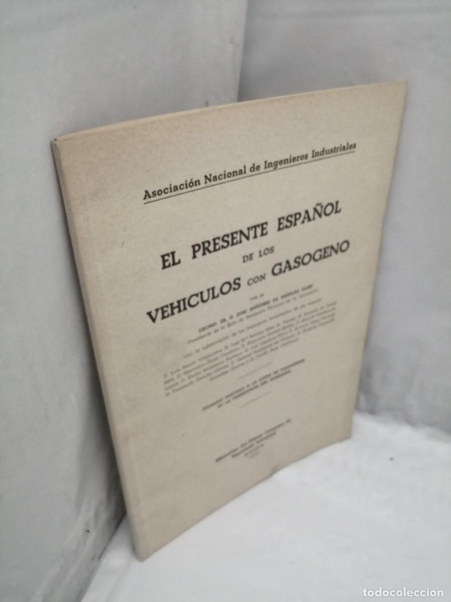 Libros de segunda mano: El Presente Espa&ntilde;ol de los Veh&iacute;culos con Gas&oacute;geno - Foto 7