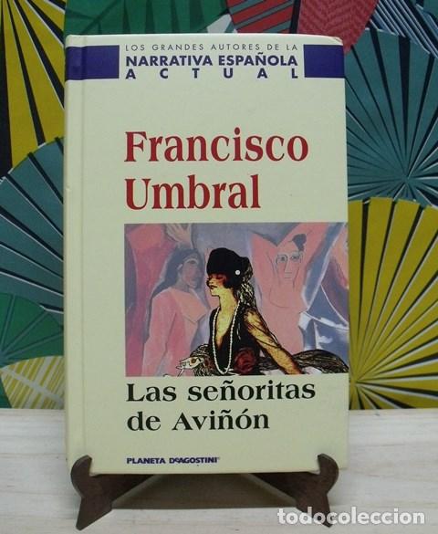 Libros de segunda mano: Libro Las se&ntilde;oritas de Avi&ntilde;&oacute;n - Francisco Umbral - Planeta DeAgostini - Foto 1