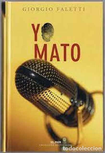 Libros de segunda mano: Yo mato - Faletti, Giorgio - Foto 1