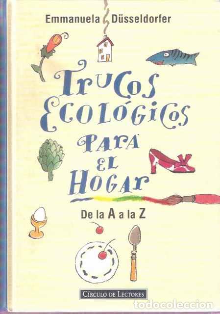 Libros de segunda mano: Trucos ecol&oacute;gicos para el hogar - Emmanuela D&uuml;sseldorfer - Foto 1