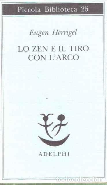 Libros de segunda mano: Lo zen e il tiro con larco. - Herrigel, Eugen. - Foto 1