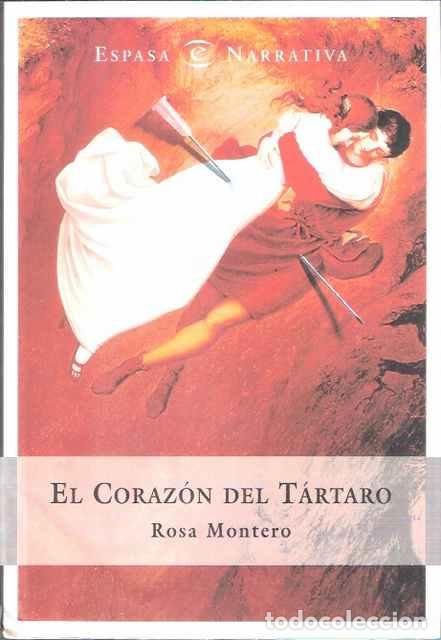 Libros de segunda mano: El coraz&oacute;n del T&aacute;rtaro - Montero, Rosa - Foto 1