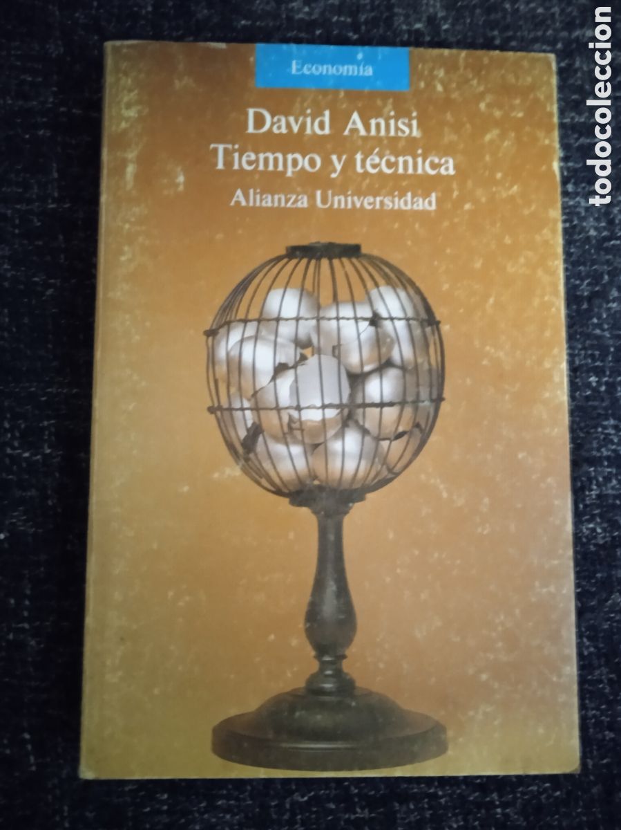 Libros de segunda mano: TIEMPO Y T&Eacute;CNICA. / DAVID ANISI - Foto 1