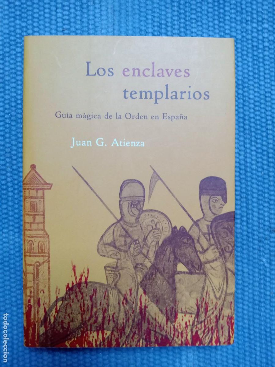 Libros de segunda mano: Atienza, Juan G.: Los enclaves templarios - Foto 1