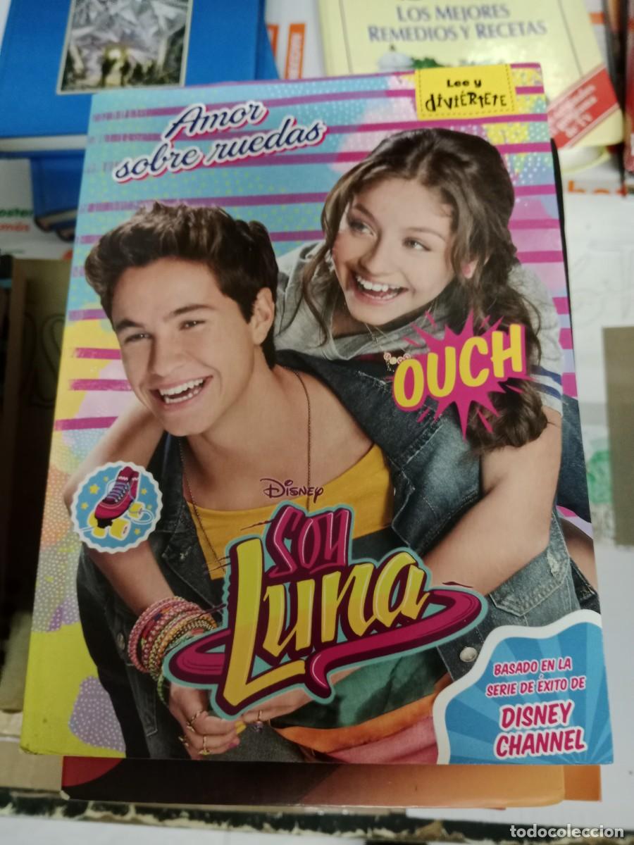 Libros de segunda mano: M-COL LIBRO SOY LUNA AMOR SOBRE RUEDAS JUVENIL - Foto 1