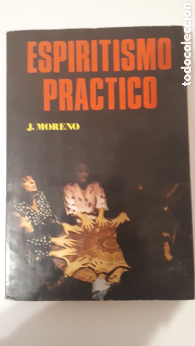 Libros de segunda mano: ESPIRITISMO PR&Aacute;CTICO. J. MORENO - Foto 1
