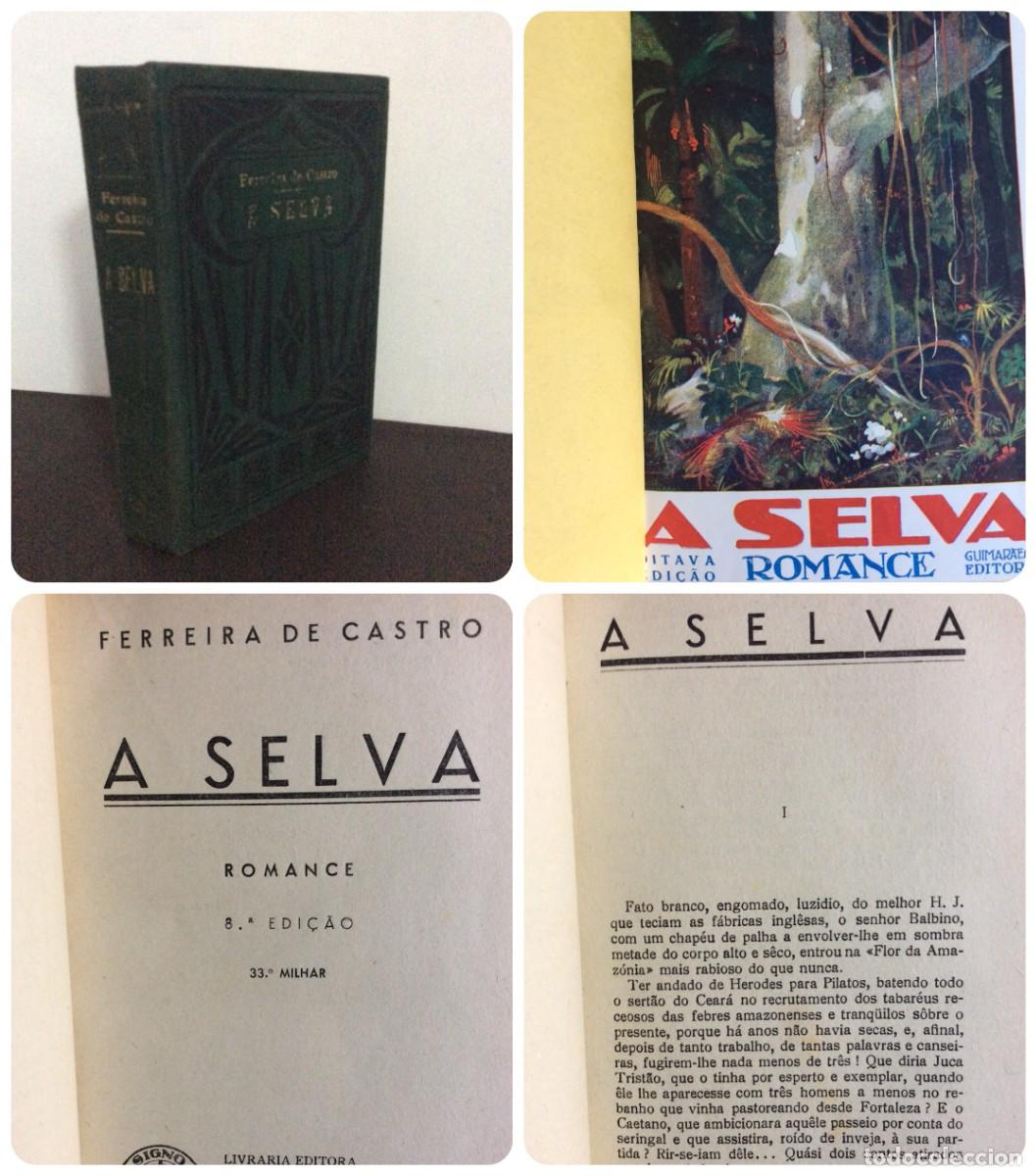 Libros de segunda mano: A Selva, de Ferreira de Castro, 8&ordf; edi&ccedil;&atilde;o ( 1943 ) - Foto 1