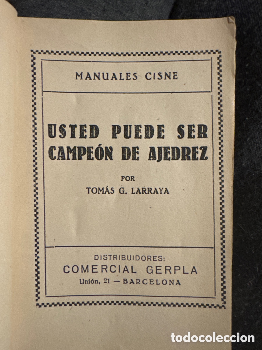 Libros de segunda mano: Usted puede ser campe&oacute;n de Ajedrez Tomas G. Larraya - Foto 2