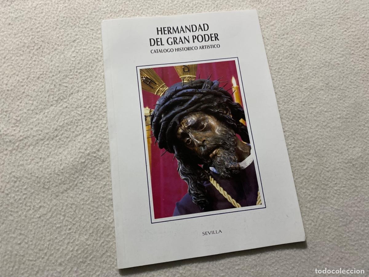 Libros de segunda mano: Hermandad del Gran Poder Catalogo Historico Artistico Sevilla - Foto 1
