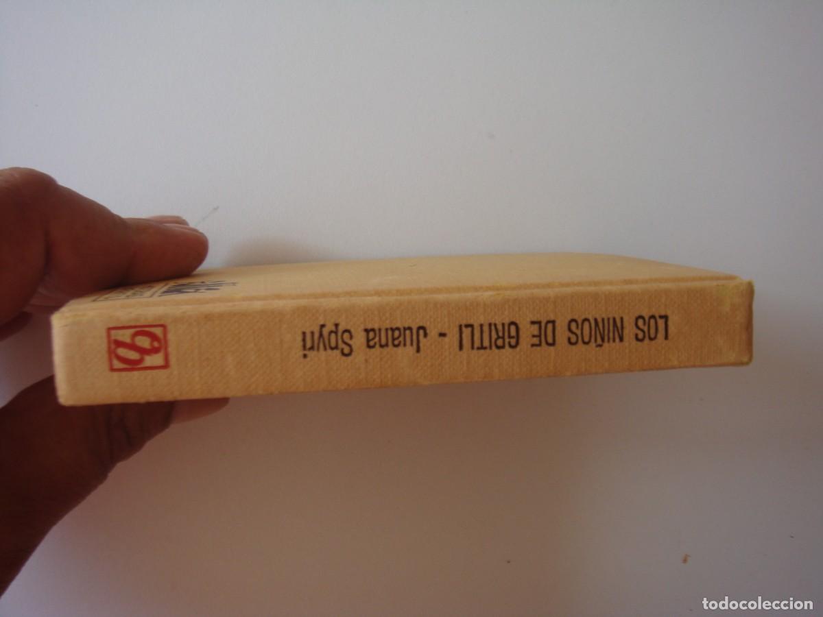 Libros de segunda mano: LOS NI&Ntilde;OS DE GRITLI JUANA SPYRI - Foto 2