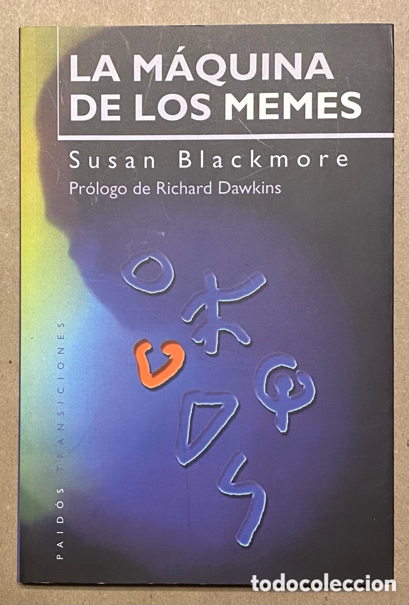 Libros de segunda mano: LA M&Aacute;QUINA DE LOS MEMES. SUSAN BLACKMORE. EDICIONES PAID&Oacute;S 2000. - Foto 1