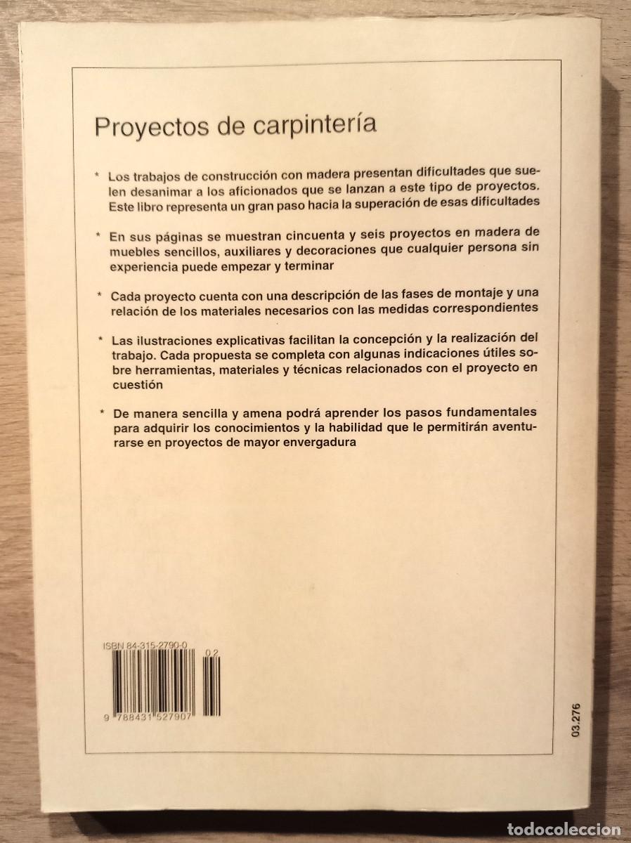 Libros de segunda mano: PROYECTOS DE CARPINTERIA - FRANCESCO POGGI - ED. DE VECCHI - 2001 - Foto 10