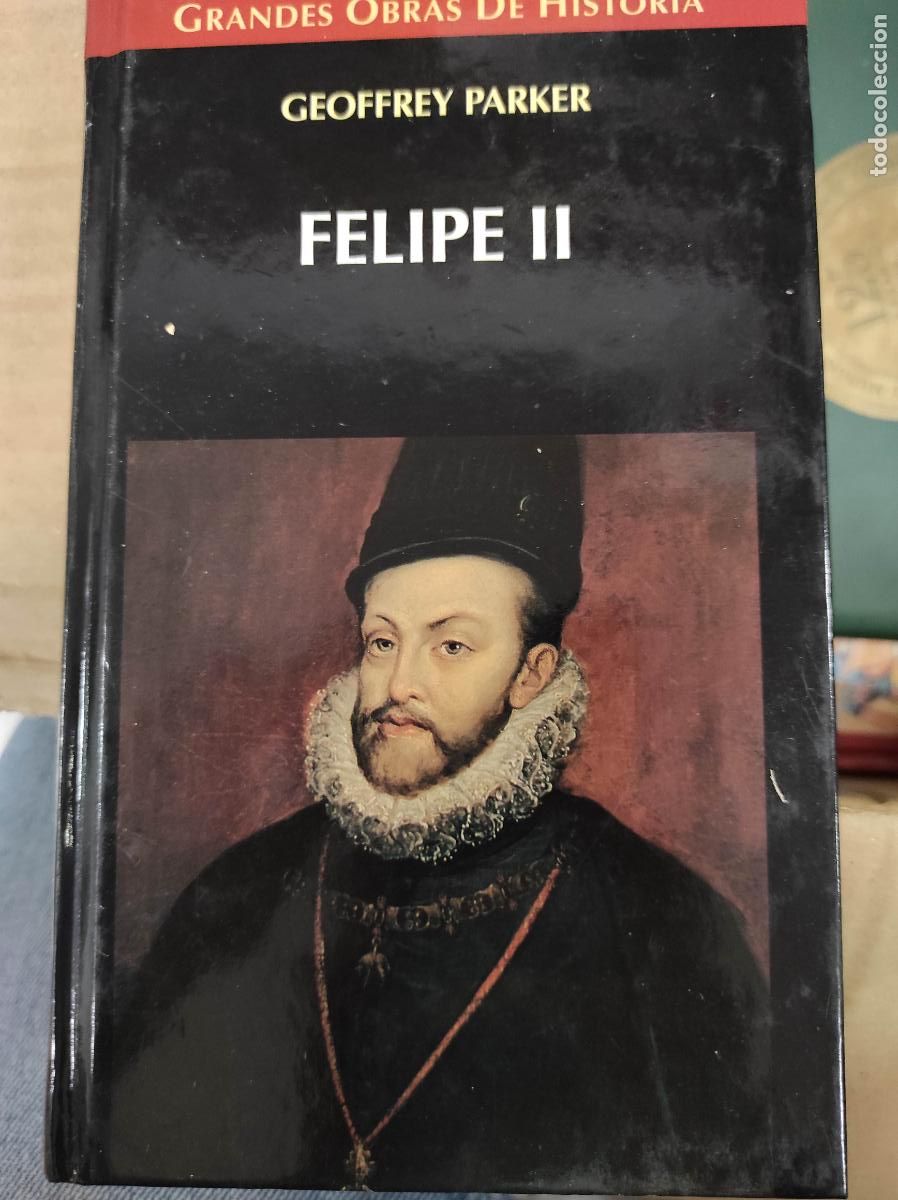 Libros de segunda mano: Felipe II: Parker, Geoffrey.- Parker, Geoffrey - Foto 1